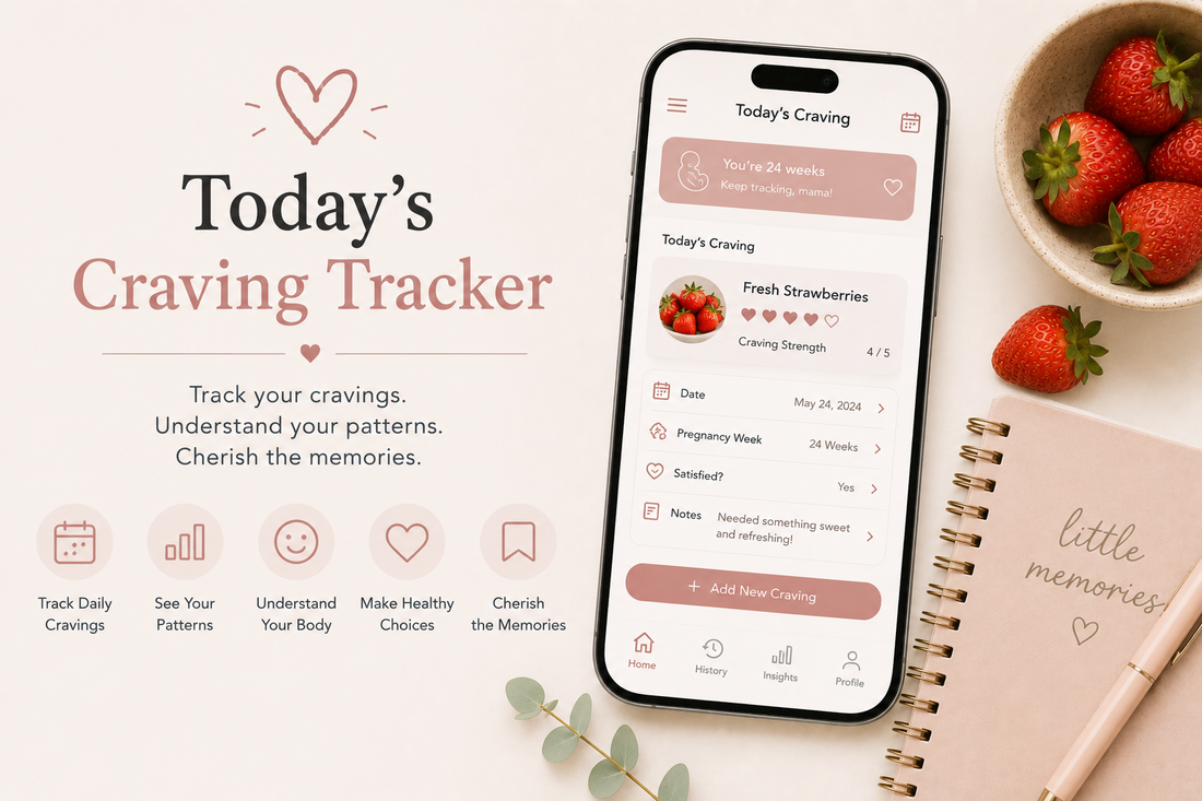 Today's Craving Tracker: Understanding Pregnancy Food Cravings Week by Week