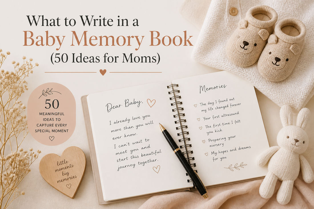 What to Write in a Baby Memory Book (50 Ideas for Moms)