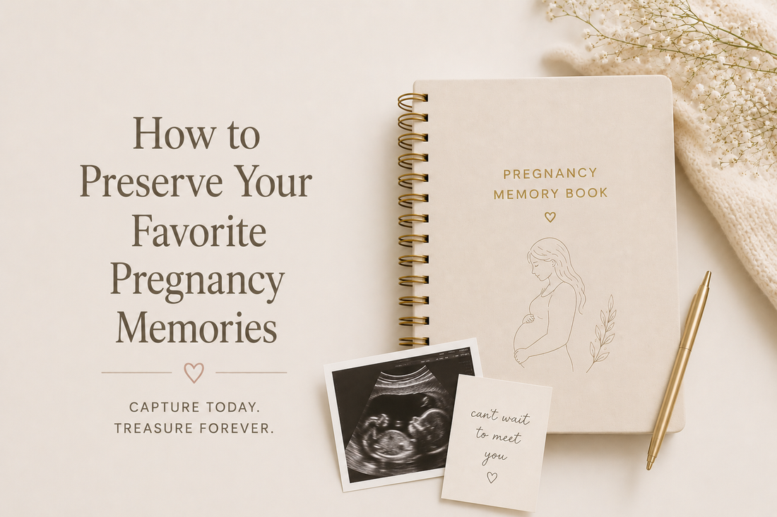 How to Preserve Your Favorite Pregnancy Memories