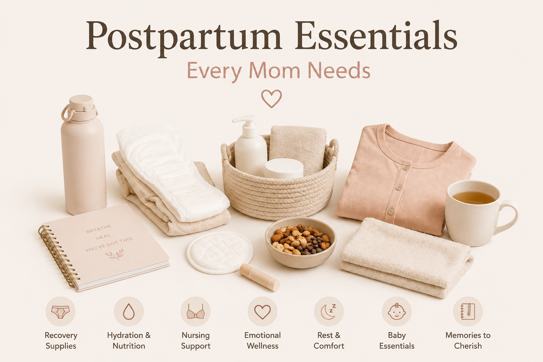 Postpartum Essentials Every Mom Needs