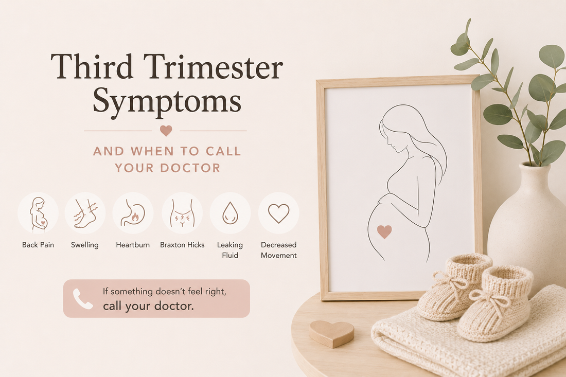 Third Trimester Symptoms and When to Call Your Doctor